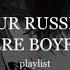 Your Russian Yandere Boyfriend Playlist Твой Русский Яндере Парень плейлист