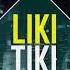 LIKI TIKI DJ M3LLOW DDropp R3MIX 2024