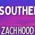 Zach Hood Fireflies Southern Weather Lyrics