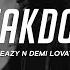 G Eazy Breakdown Lyrics Ft Demi Lovato