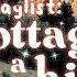 Songs From A Cottage On A Hill Instrumental Cottagecore Playlist