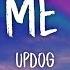 Updog Leave Me Alone Lyrics