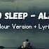 Sing Me To Sleep Alan Walker 1 Hours Version Lyrics