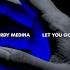 Jordy Medina Let You Go Official Video