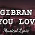 Gibran Say You Love Me Video Lirik