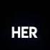 Ladies And Gentlemen Her
