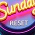 The Sunday Reset Episode 3