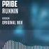 Pribe Runnin Official Audio