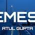 NEMESIS Lyrics By Atul Gupta