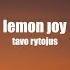 Lemon Joy Tavo Rytojus