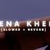 Dil Lena Khel Hai Dildar Ka Slowed Reverb Hindi Sad Song THE SOLITARY MUSICA