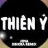 Thiên ý Jena Sinkra Remix Tuyết Trắng Xóa Rơi Rơi Trên Thân Liễu Sầu