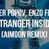 Stranger Inside Aimoon Extended Remix