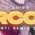 Liquido NARCOTIC GranTi Remix 2023