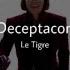 Deceptacon Le Tigre Edit Audio