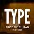 Type New School Melodic Hip Hop Beat Trap Beats Prod CHIRAG