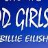 Billie Eilish All The Good Girls Go To Hell Lyrics 1HOUR