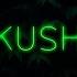 Kush