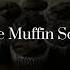 TomSka The Muffin Song Slowed