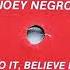 Joey Negro Do It Believe It Organic Mix 1990