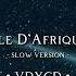 L Étoile D Afrique 18 Slow Version