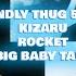 FRIENDLY THUG 52 NGG KIZARU ROCKET BIG BABY TAPE All My Members Are CEO Friendlythug52ngg