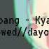 Ninja Re Bang Bang Kyary Pamyu Pamyu Slowed Daycore