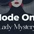 Mode One Lady Mystery