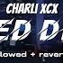 Charli XCX Speed Drive Slowed Reverb Charlixcx Barbie Speeddrive Edit Slowedandreverb