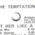 The Temptations Treat Her Like A Lady Club Mix