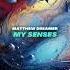 Matthew Dreamer My Senses Original Mix YEISKOMP RECORDS