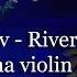 Artem Reutov River Flows In You Yurima Violin Cover