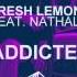 Fresh Lemons Feat Nathalia Addicted EP