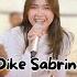 DIKE SABRINA GARA GARA SEBOTOL Official Live Music Video