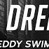 Teddy Swims Bad Dreams Lyrics