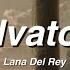 Salvatore Lana Del Rey Lyrics