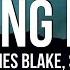 James Blake Coming Back Lyrics Ft SZA