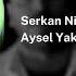 Serkan Nişanc Aysel Yakupoğlu Bir Nefes Sigara Saray Müzik Remix