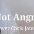 Not Angry Cover Chris James 吉他弹唱 Guitar Cover Tik Tok 抖音