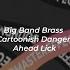 Big Band Brass Cartoonish Danger Ahead Lick Sound Effect