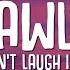 Frawley If I Don T Laugh I Ll Cry Lyrics