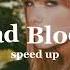 Taylor Swift Bad Blood Speed Up