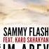 Sammy Flash Im Arev Feat Karo Sahakyan