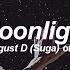 Moonlight Agust D Suga BTS 방탄소년단 English Lyrics