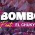 UVA BOMBOM Rochy RD El Chucky De Lewa BASS BOOSTED