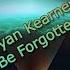 Bryan Kearney You Will Never Be Forgotten Lostly Remix 2024