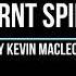 Kevin MacLeod Burnt Spirit