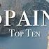 Top 10 Places To Visit In Spain