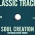 Soul Creation Featuring Kenny Bobien Through The Rain Soul Scat Dub