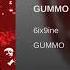 6IX9INE GUMMO Audio